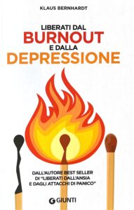 Italienisches Fachbuch ueber die Bernhardt-Methode gegen Depression und Burnout. Auf dem Cover sind drei Streichhoelzer abgebildet, von denen eines brennt und eines abgegrannt ist.