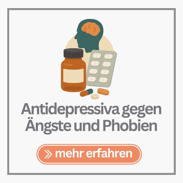 Grafik von Medikamenten, Pillen und dem Text: Antidepressiva gegen Angst und Phobien