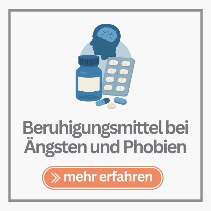 Grafik mit Medikamenten und Pillen, dazu der Text: Beruhigungsmittel bei Ängsten und Phobien